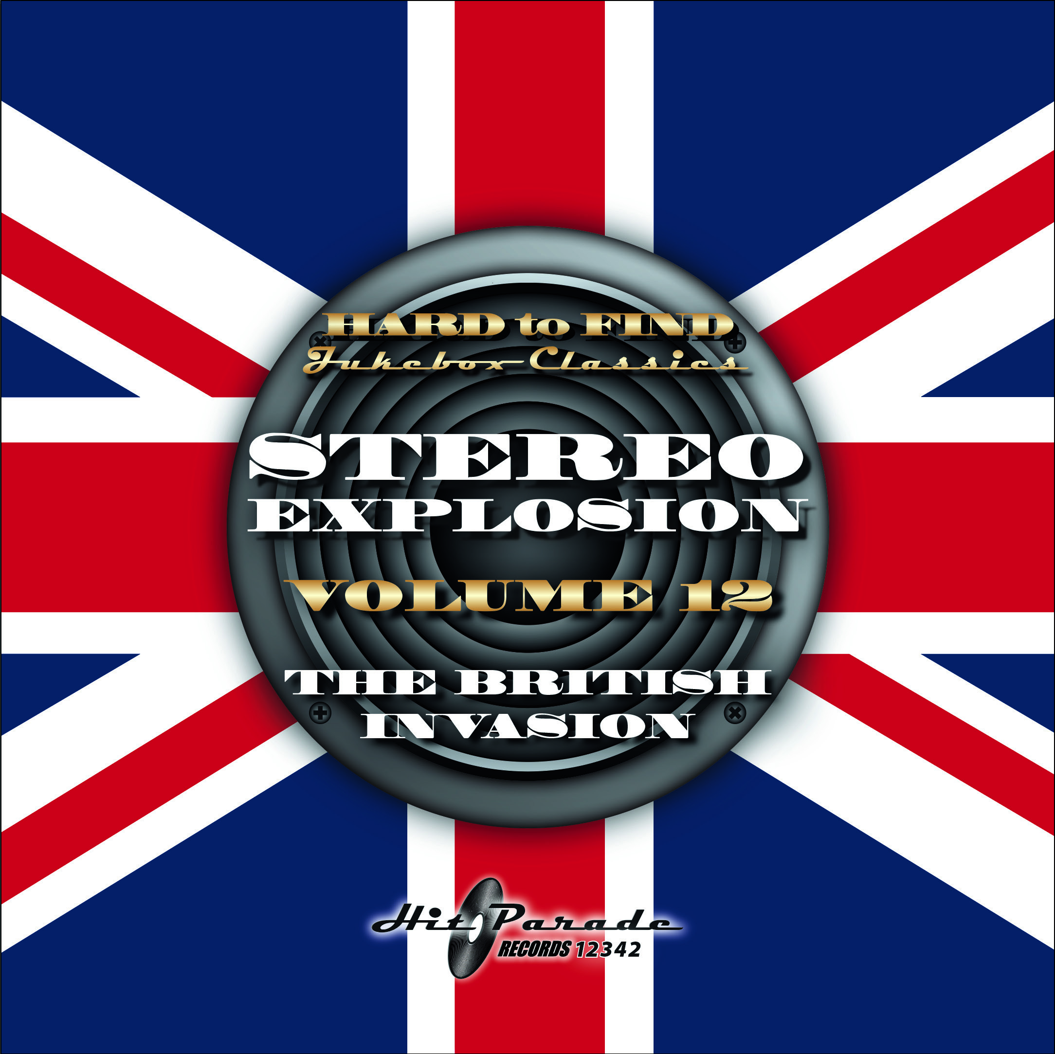Hard to Find Jukebox Classics -
                  Stereo Explosion Volume 12:<br>The British Invasion